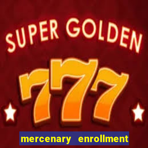 mercenary enrollment pt br